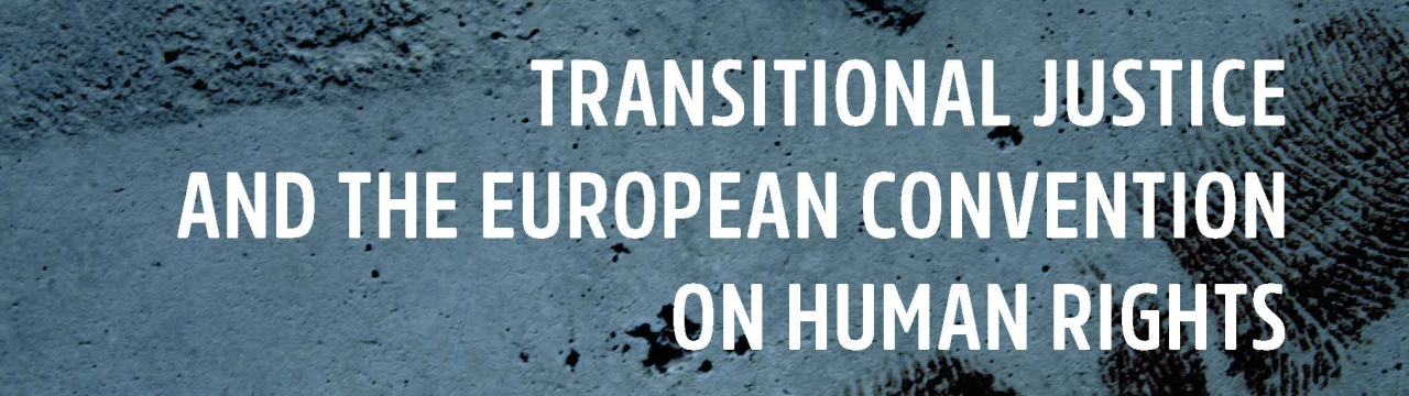 Cover page of Briefing No 10: Transitional Justice and the European Convention on Human Rights