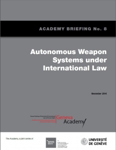 Cover of the Briefing No8: Autonomous Weapons Systems Under International Law 