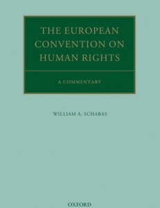 Cover of the book The European Convention on Human Rights: A Commentary