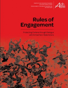 Cover of the Rules of Engagement: Protecting Civilians through Dialogue with Armed Non-State Actors