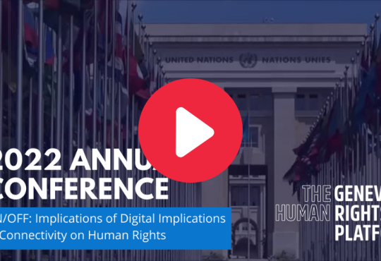 Highlights of the 2022 Geneva Human Rights Platform Annual Conference